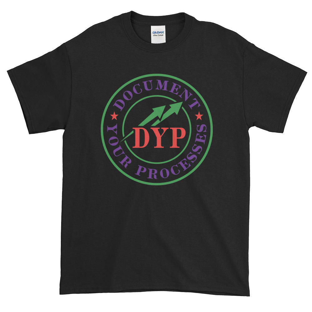 Black "Document Your Processes" Short-Sleeve T-Shirt