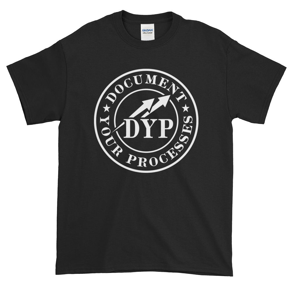 Black "Document Your Processes" Short-Sleeve T-Shirt
