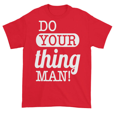 Do Your Thing Man T-Shirt - Red